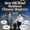 New Silk Road Intensive Business Chinese (Elementary)